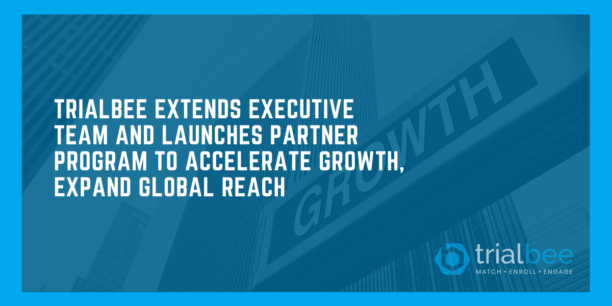 Trialbee Extends Executive Team and Launches Partner Program to Accelerate Growth, Expand Global Reach
