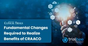 Fundamental changes required to realize benefits of CRAACO