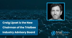 Craig Lipset is Appointed Chairman of the Trialbee Industry Advisory Board