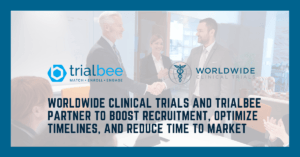 Worldwide Clinical Trials And Trialbee Partner To Boost Recruitment, Optimize Timelines, And Reduce Time To Market